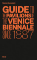 Guide to the Pavilions of the Venice Biennale since 1887