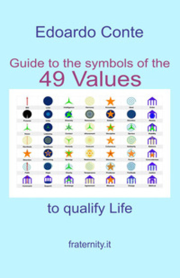 Guide to the symbols of the 49 values to qualify life - Edoardo Conte