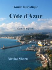 Guide touristique Côte d Azur: Édition de poche