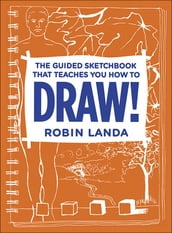 Guided Sketchbook That Teaches You How To DRAW!, The