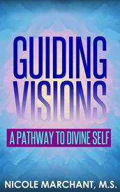 Guiding Visions