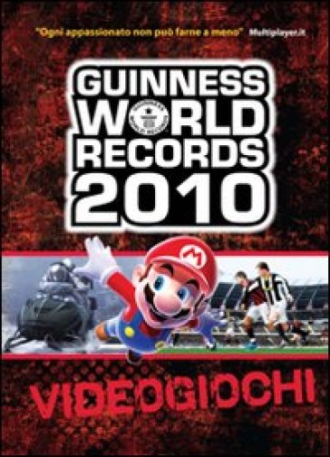 Guinness World Records 2010. Videogiochi