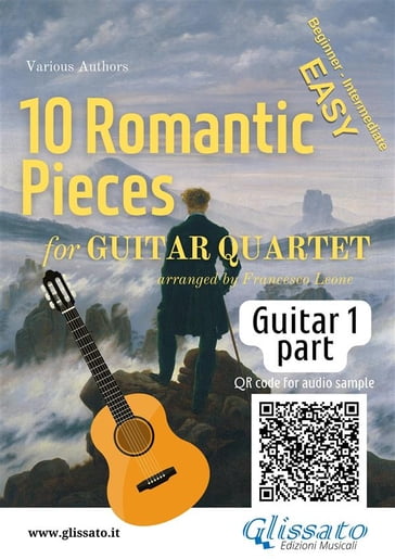 Guitar 1 part of "10 Romantic Pieces" for Guitar Quartet - Ludwig van Beethoven - Robert Schumann - Anton Rubinstein - Pyotr Il
