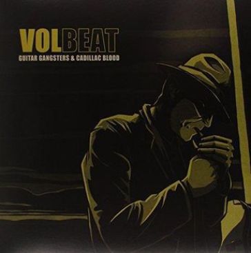 Guitar gangsters and cadillac blood - Volbeat