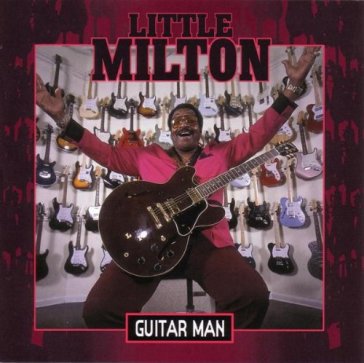 Guitar man - Little Milton