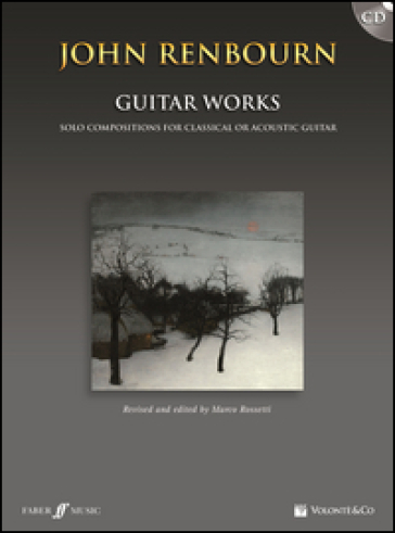 Guitar works. Con CD Audio - John Renbourn