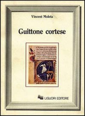 Guittone cortese - Vincent Moleta