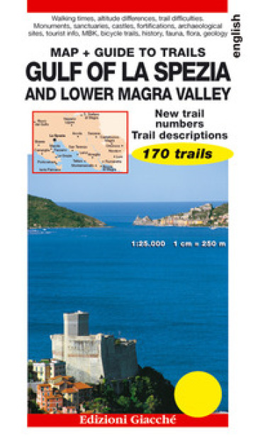 Gulf of La Spezia and Lower Magra Valley. Map. Guide to trails. 170 trails. Scale 1:25.000 - David C. Nilson