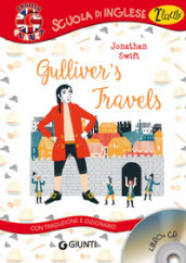 Gulliver s travels. Con traduzione e dizionario. Con CD-Audio