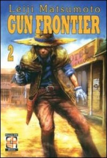 Gun Frontier. 2. - Leiji Matsumoto