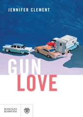 Gun Love (edizione italiana)