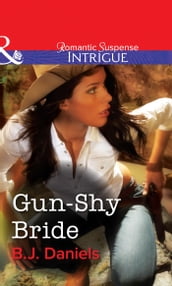 Gun-Shy Bride (Mills & Boon Intrigue)