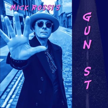 Gun st. - Mick Rossi