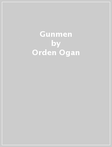 Gunmen - Orden Ogan