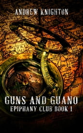 Guns and Guano