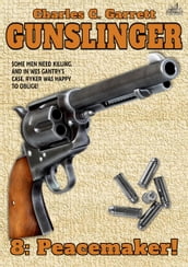 Gunslinger 08: Peacemaker!