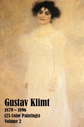 Gustav Klimt 1879 1896 (25 Color Paintings) Volume 2