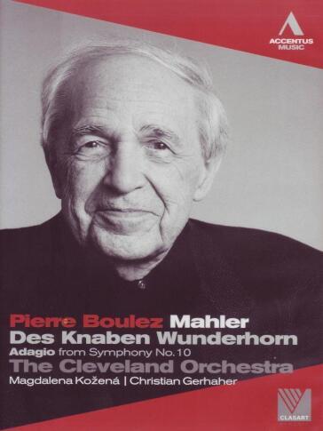 Gustav Mahler - Pierre Boulez Mahler - The Cleveland Orchestra