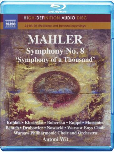 Gustav Mahler - Symphony No.8, Symphony Of The Thousand