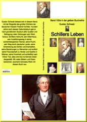 Gustav Schwab: Schillers Leben Band 192e in der gelben Buchreihe