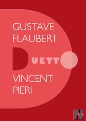 Gustave Flaubert - Duetto