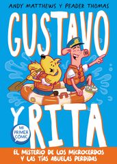 Gustavo y Rita 2 - El misterio de los microcerdos y las tías abuelas perdidas