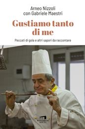 Gustiamo tanto di me