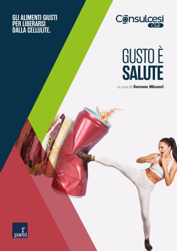 Gusto è salute - Serena Missori