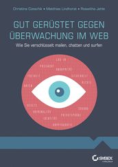 Gut gerüstet gegen Überwachung im Web