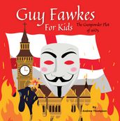 Guy Fawkes For Kids