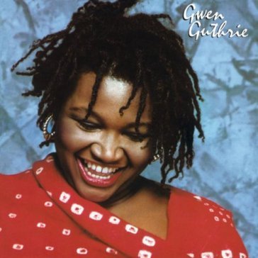 Gwen guthrie - GWEN GUTHRIE