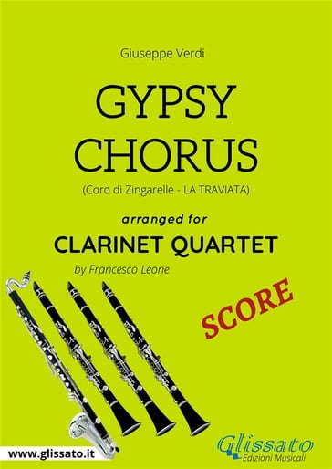 Gypsy Chorus - Clarinet Quartet SCORE - Francesco Leone - Giuseppe Verdi