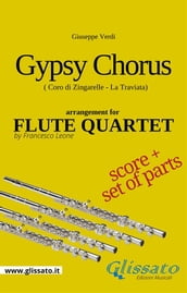 Gypsy Chorus - Flute quartet score & parts