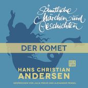 H. C. Andersen: Sämtliche Märchen und Geschichten, Der Komet