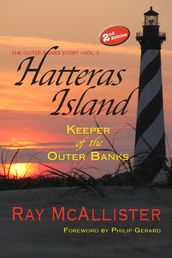 HATTERAS ISLAND: Keeper of the Outer Banks, 2nd Edition