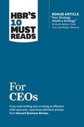 HBR s 10 Must Reads for CEOs (with bonus article 