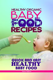 HEALTHY ORGANIC BABY FOOD RECIPES