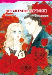 HER VALENTINE BLIND DATE (Harlequin Comics)