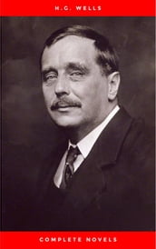 H.G. Wells Seven Novels, Complete & Unabridged The Time Machine, Island of Dr. Moreau, Invisible Man, First Men In The Moon, Food of the Gods, In the Days of the Comet and War of the Worlds