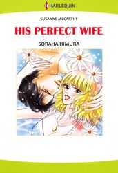 HIS PERFECT WIFE (Harlequin Comics)