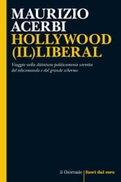 HOLLYWOOD (IL)LIBERAL