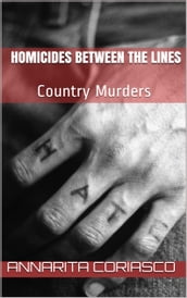 HOMICIDES BETWEEN THE LINES