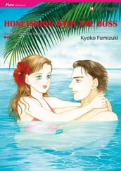 HONEYMOON WITH THE BOSS (Harlequin Comics)