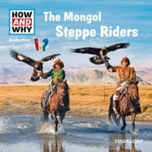 HOW AND WHY Audio Play Mongol Steppe Riders