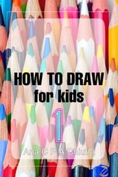 HOW TO DRAW for kids 1