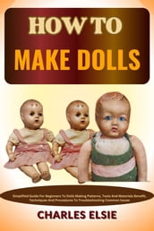 HOW TO MAKE DOLLS