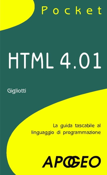 HTML 4.01 Pocket - Gabriele Gigliotti