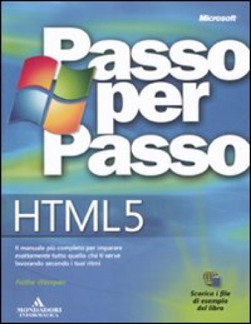 HTML 5. Passo per passo - Faithe Wempen