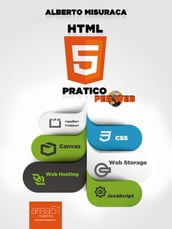 HTML5 Pratico. Per Web