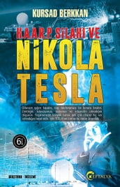 Haarp Silah ve Nikola Tesla